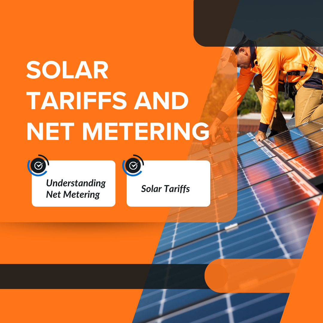 Solar Tariffs and Net Metering