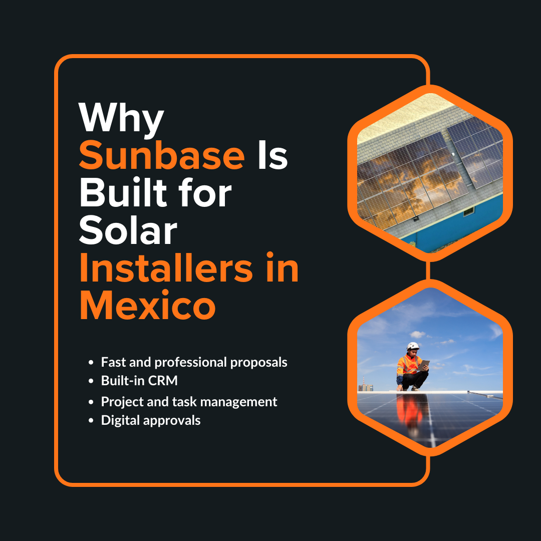 Why Sunbase Is Built for Solar Installers in Mexico