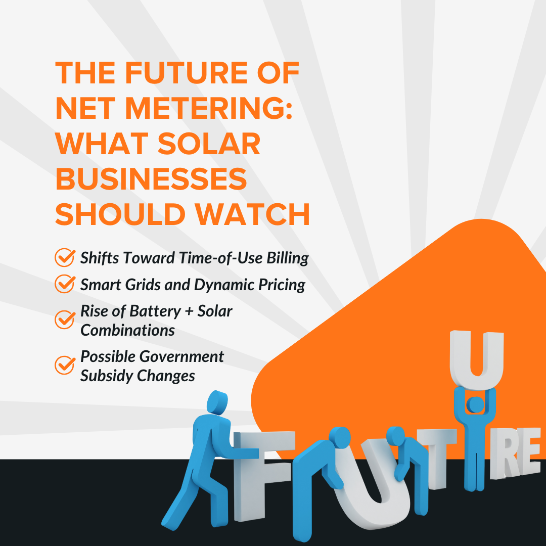 The Future of Net Metering: What Solar Businesses Should Watch