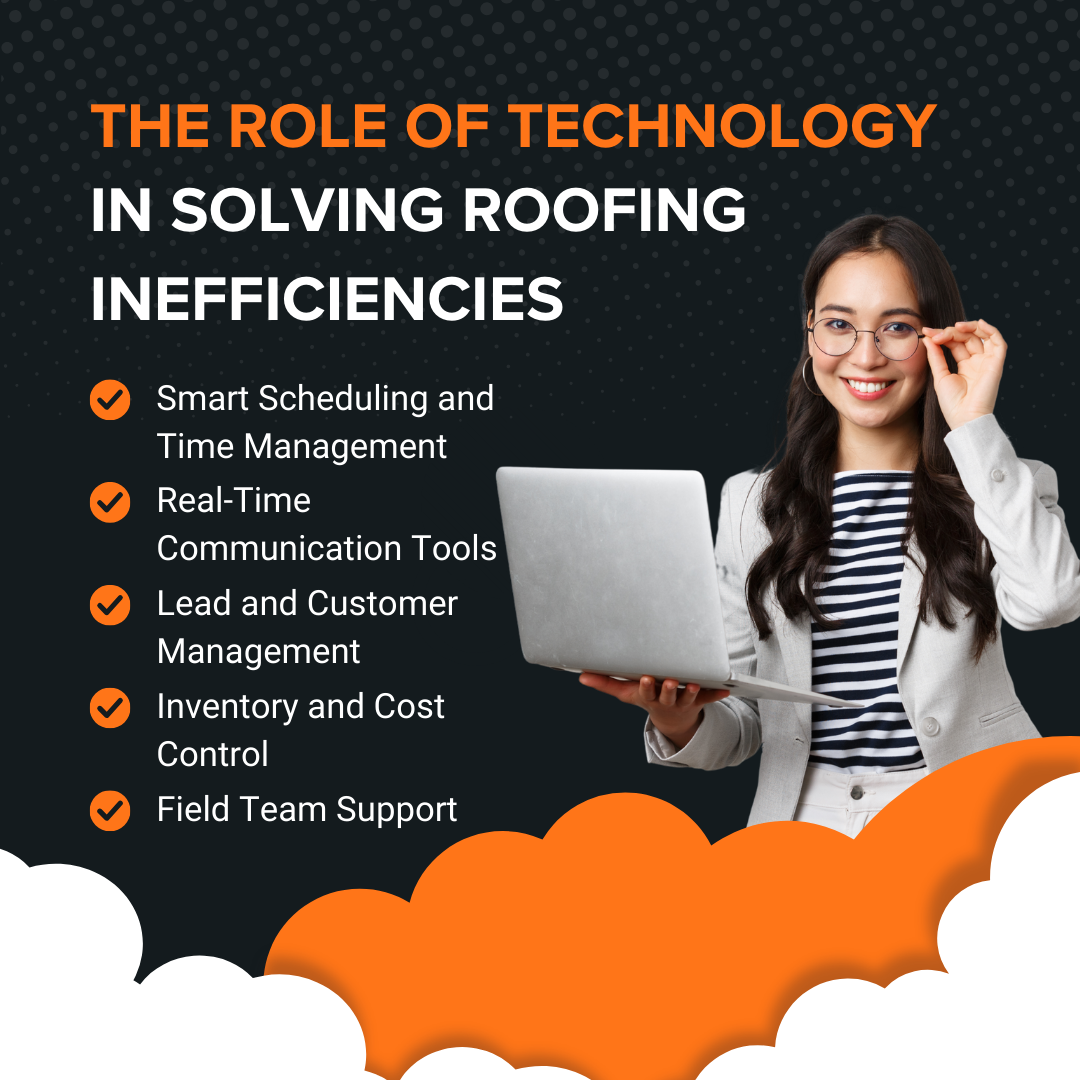 The Role of Technology in Solving Roofing Inefficiencies