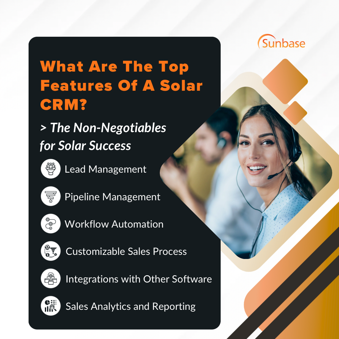 What Are The Top Features Of A Solar CRM?