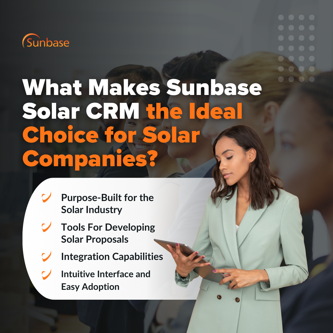 What Makes Sunbase Solar CRM the Ideal Choice for Solar Companies?