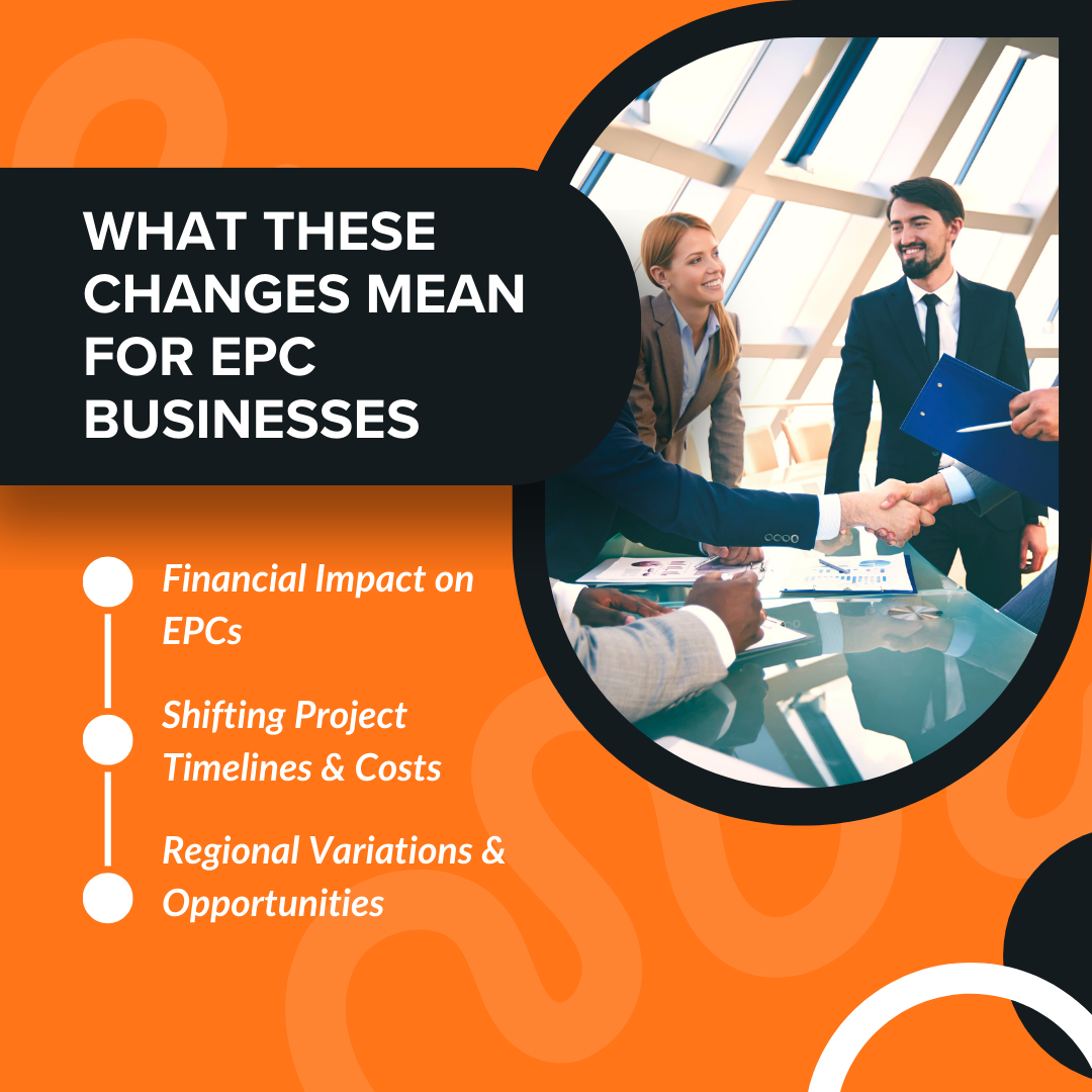 What These Changes Mean for EPC Businesses