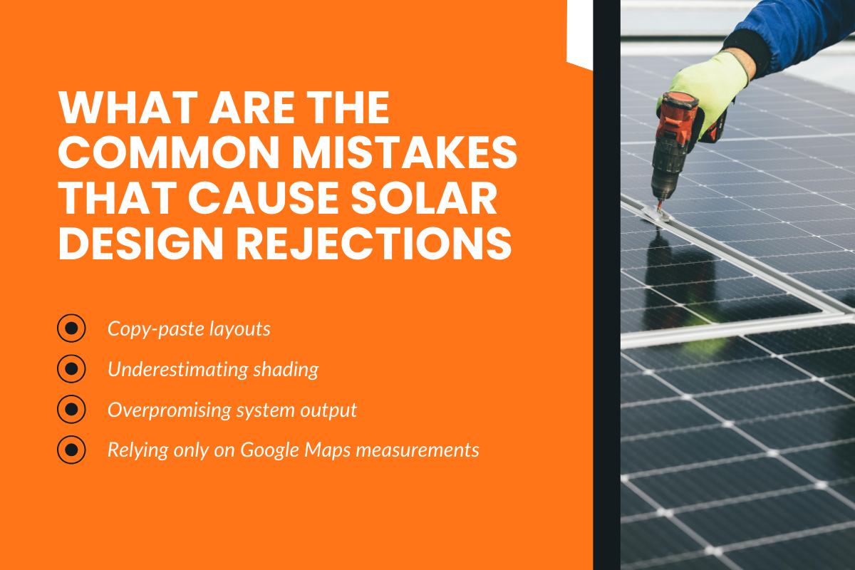 What are the Common Mistakes That Cause Solar Design Rejections?