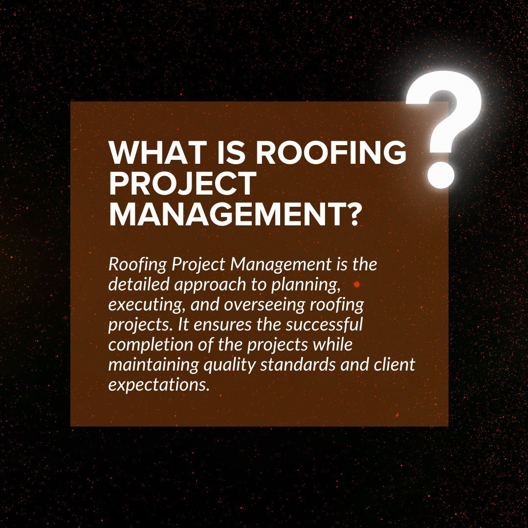 What is Roofing Project Management?