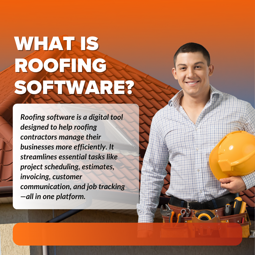 Understanding Roofing Software: What is it? How Does it Work?