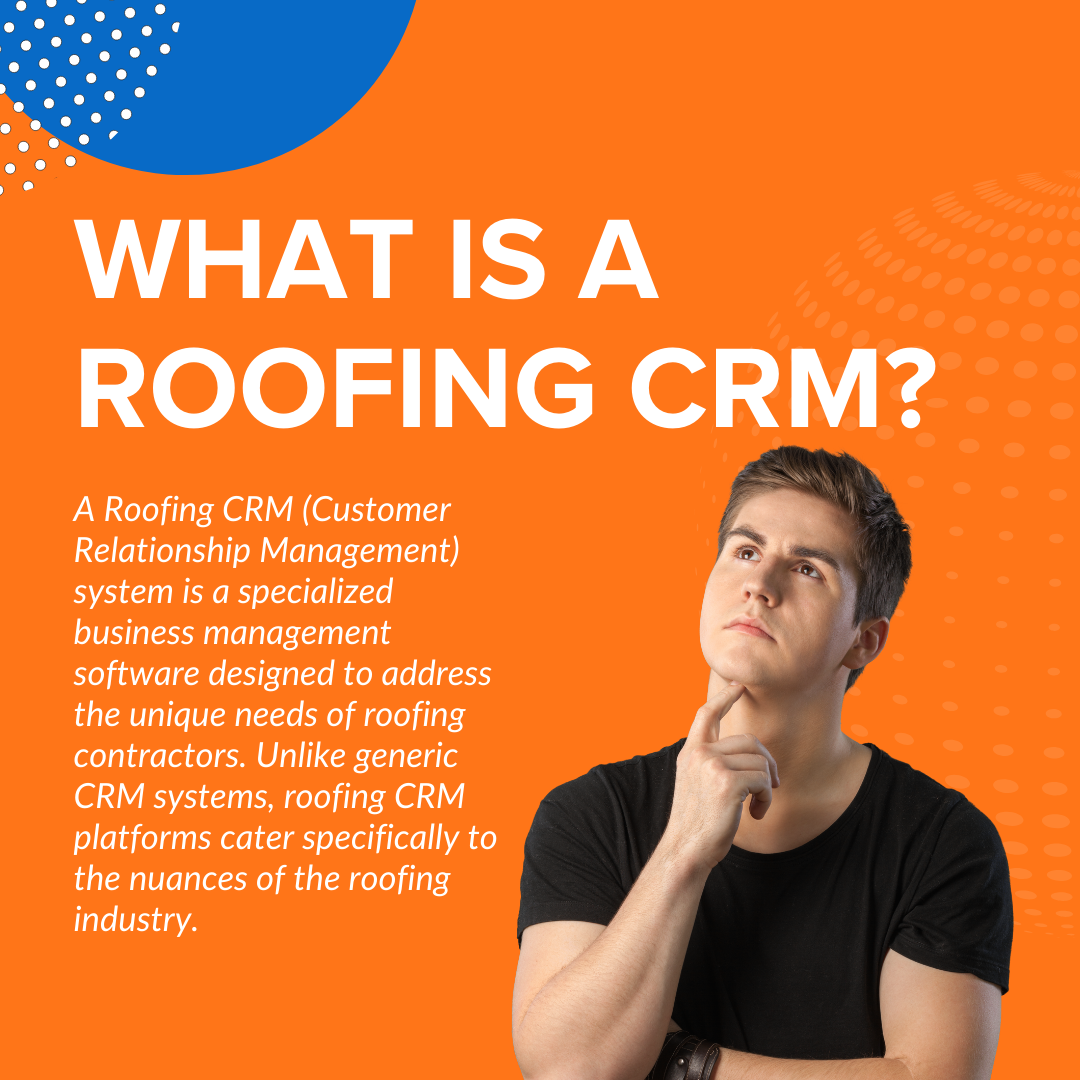 What is a Roofing CRM?