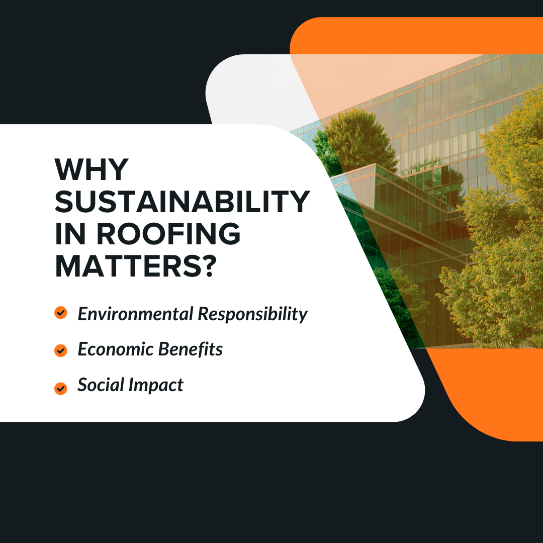 Why Sustainability in Roofing Matters?