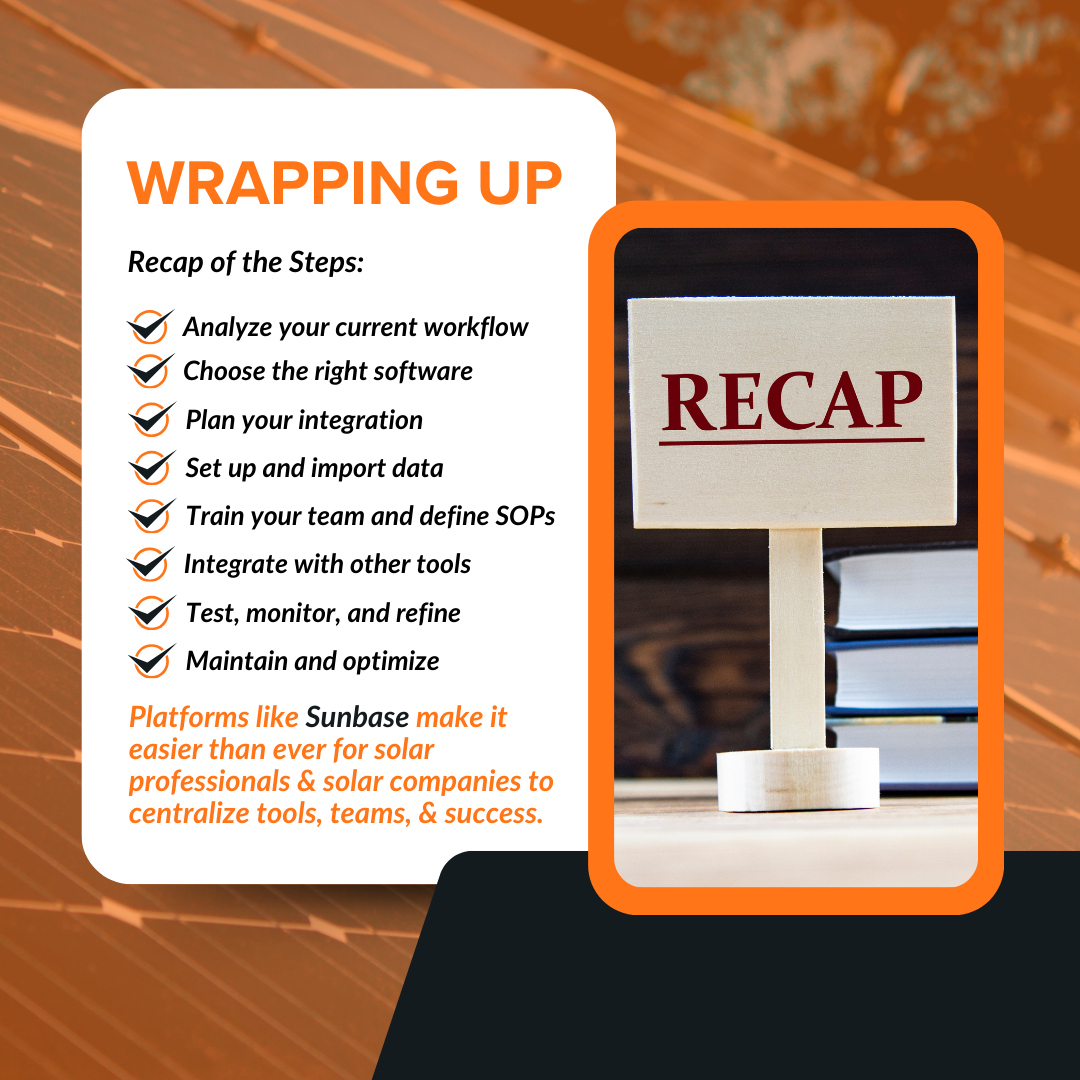 You have a roadmap to transform your solar business from cluttered chaos to streamlined success.