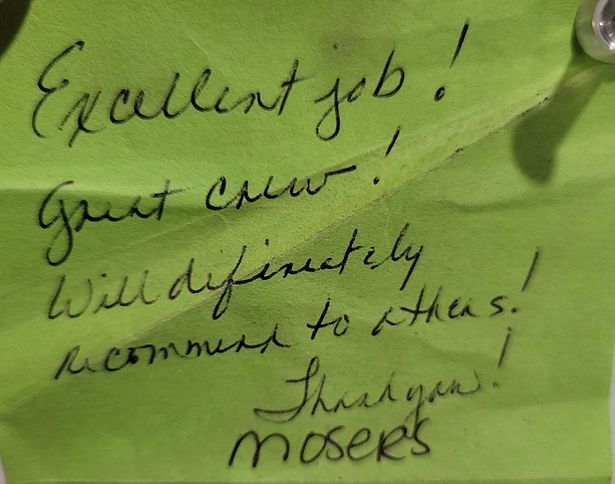 A note that says excellent job great crew will definitely recommend to others