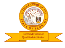 Florida Supreme Court seal with gold ribbon reading “Certified Mediator” and “Qualified Arbitrator”