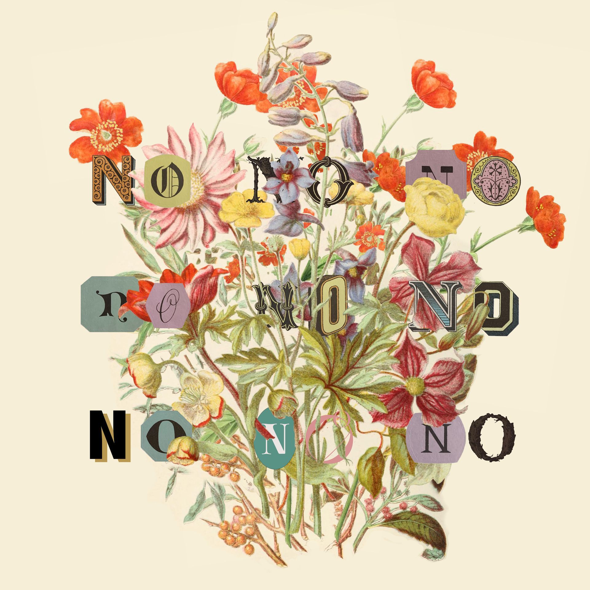 A bunch of flowers with the word no on it Custom Design by Sarah Rosie Studios.