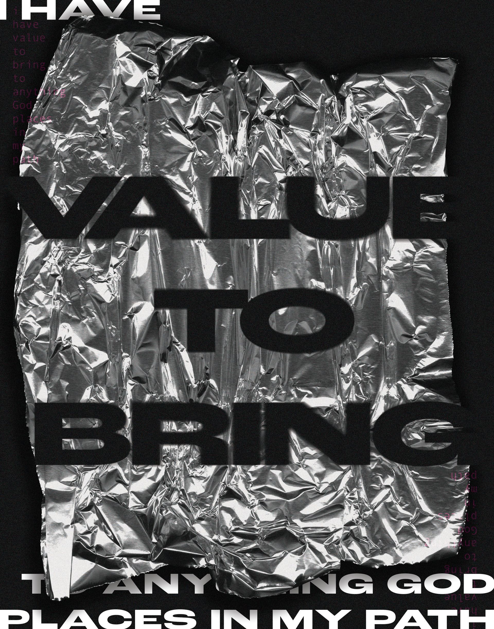 A piece of aluminum foil with the words value to bring written on it Custom Design by Sarah Rosie Studios.