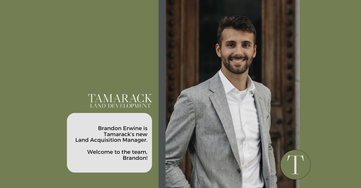 Brandon Erwine joining the Tamarack Land Development team.