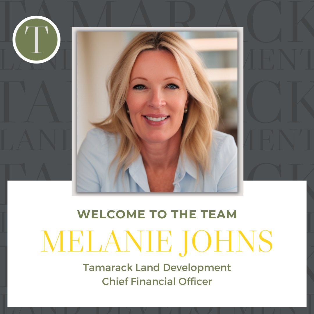 Welcome graphic: blonde woman, Melanie Johns, CFO of Tamarack Land Development.