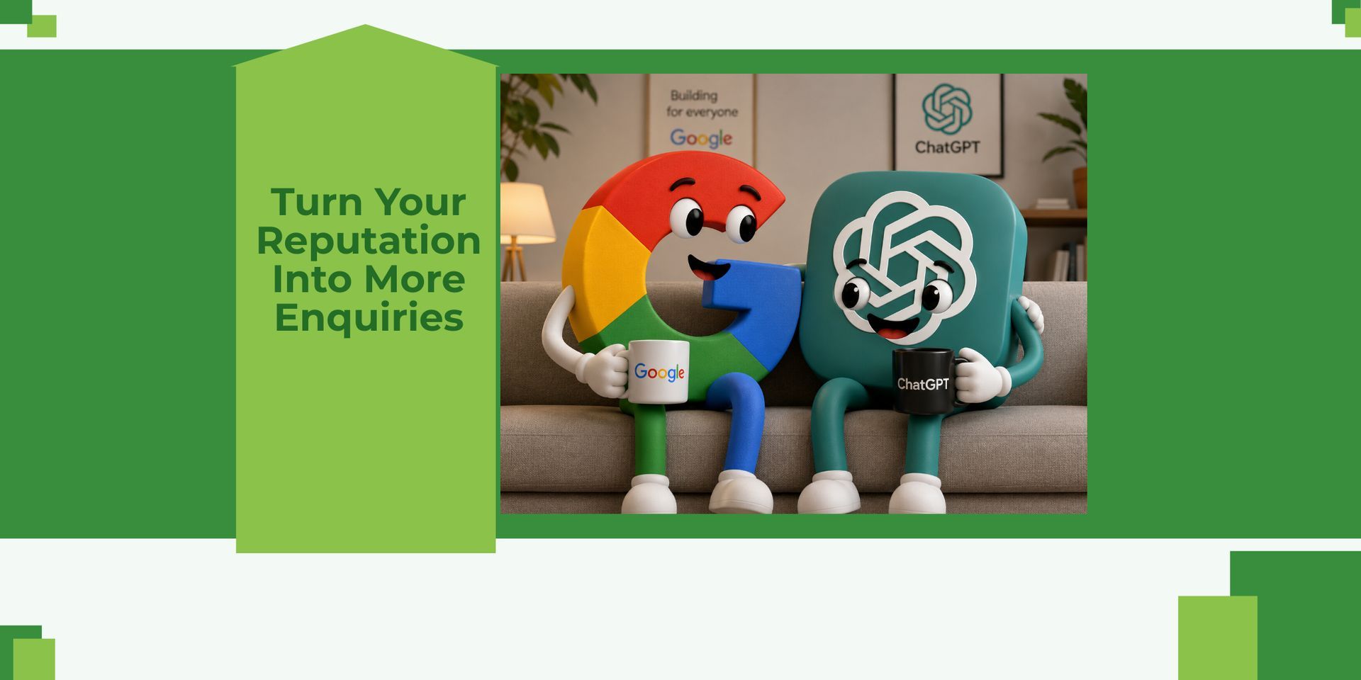 Turn Your Reputation Into More Enquiries