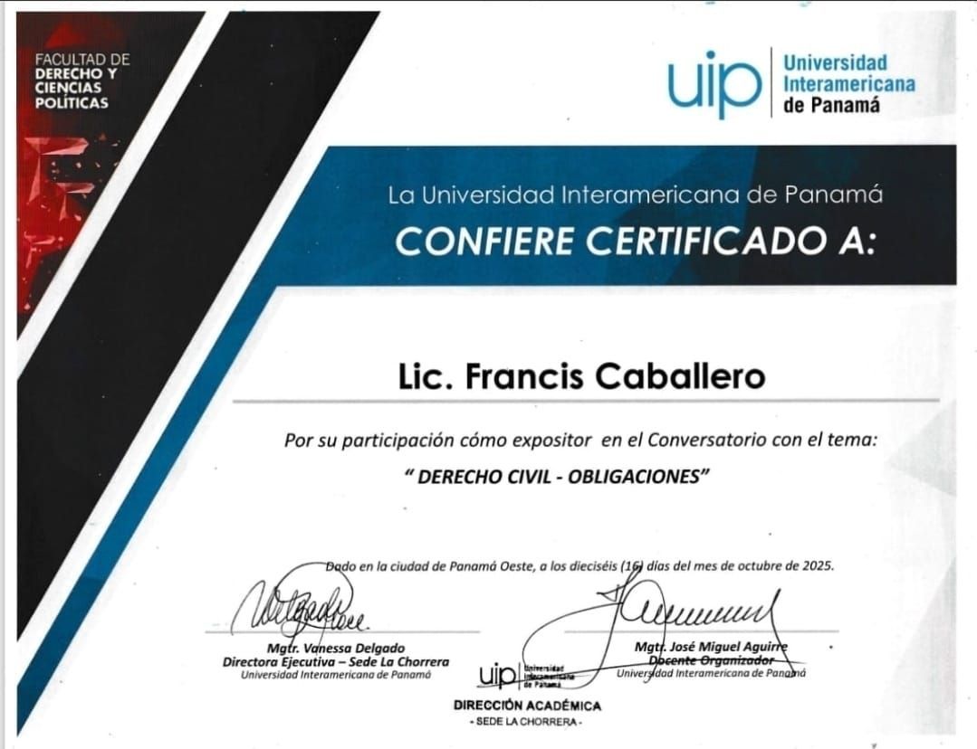 Certificado otorgado por la Universidad Interamericana de Panamá al Lic. Francis Caballero por su labor como orador experto.