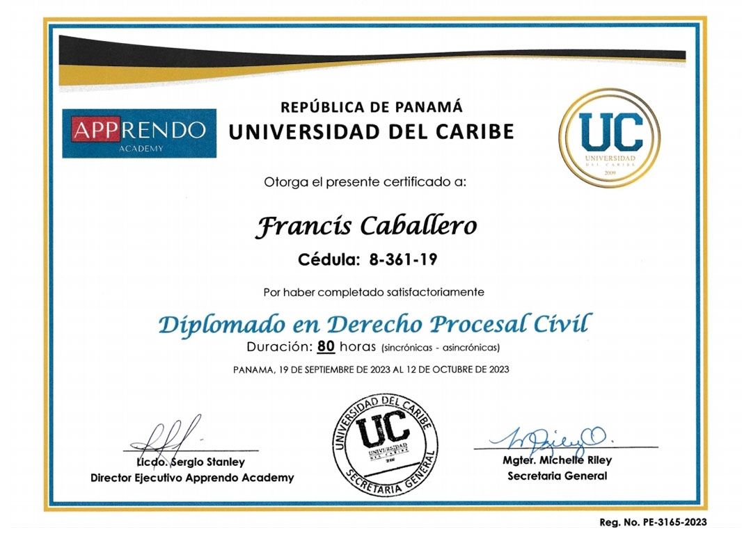 Certificado de Diploma en Derecho Procesal Civil de la Universidad del Caribe, expedido a Francis Caballero.