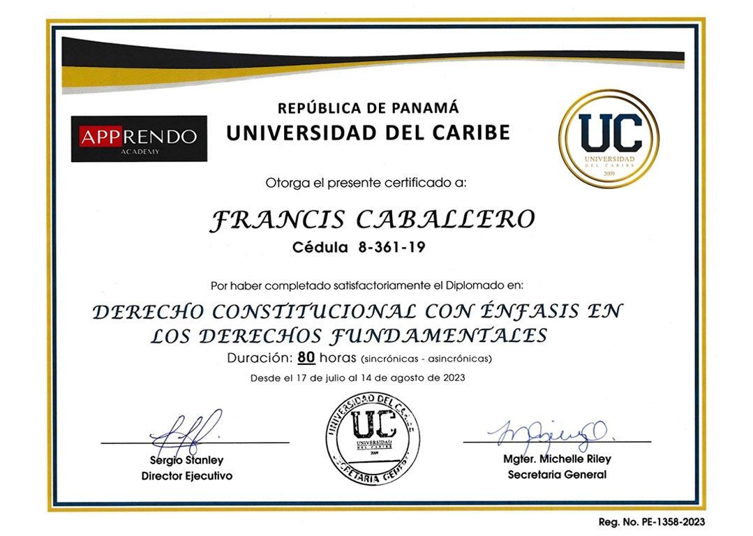 Certificado otorgado por la Universidad del Caribe en Panamá a Francis Caballero por un curso de Derecho Constitucional.
