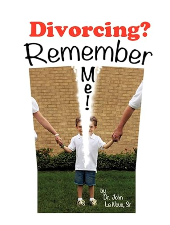 A book titled divorcing remember me by dr. john la nova