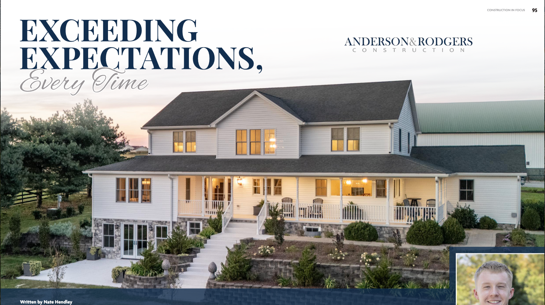 White house with a wrap-around porch and a landscape, with a person in the corner. Text: Exceeding Expectations, Every Time.