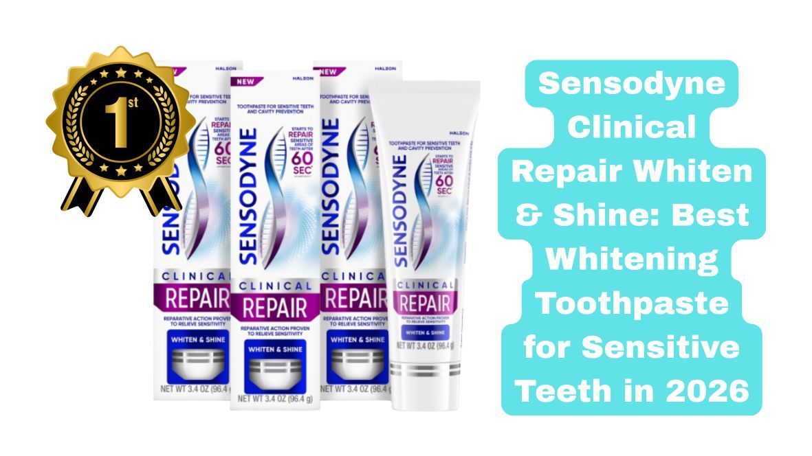 A group of Sensodyne Clinical Repair Whiten & Shine toothpaste tubes with a gold 1st place medal icon. Teal text identifies it as the 