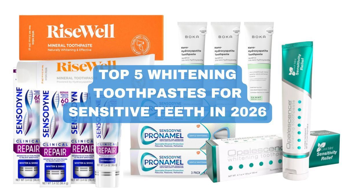 A collage featuring five different brands of toothpaste: RiseWell, Boka, Sensodyne Clinical Repair, Sensodyne Pronamel, and Opal by Opalescence. A large blue text banner in the center reads 