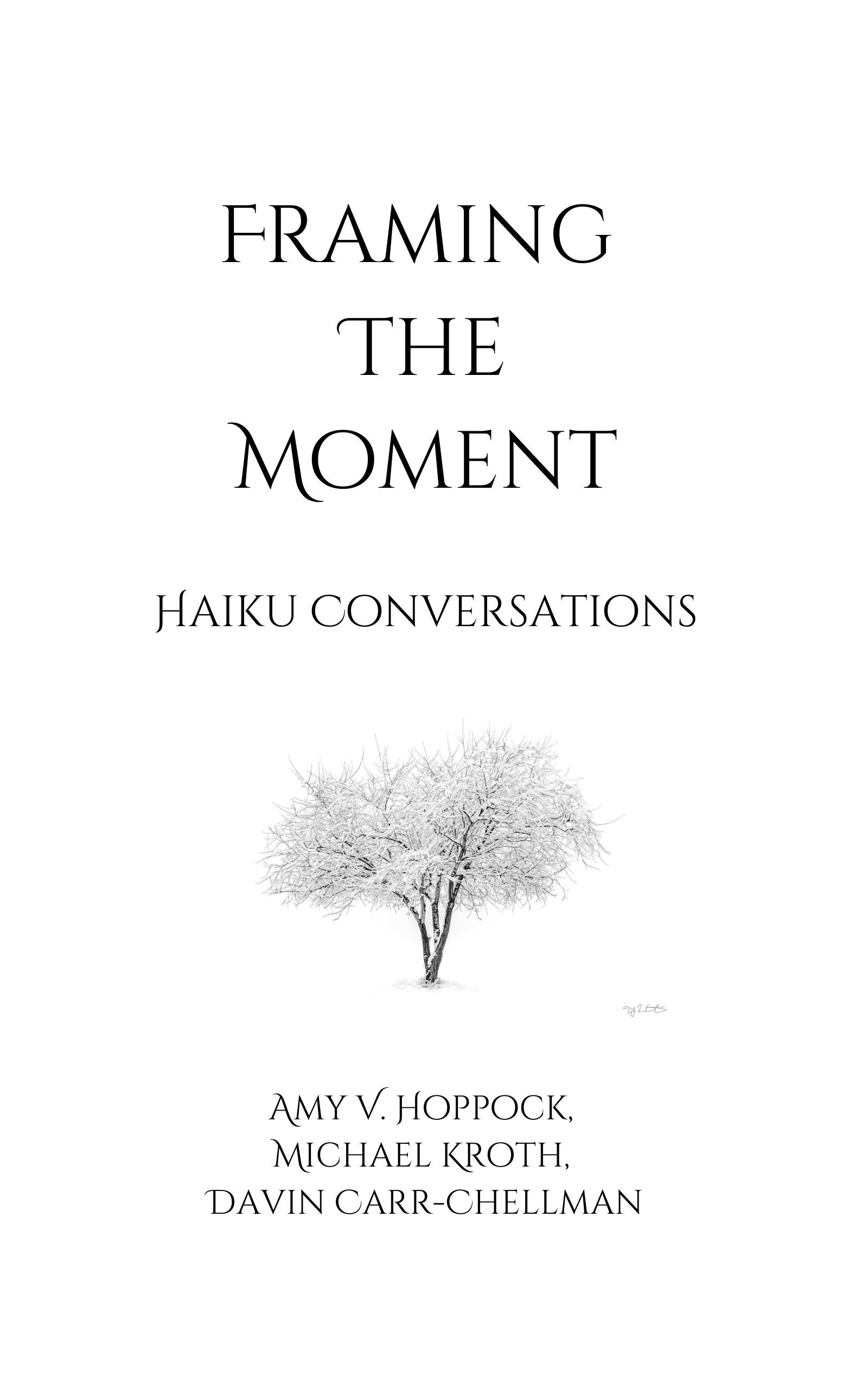 Haiku Narratives with Amy, Davin, and Michael - January 2022