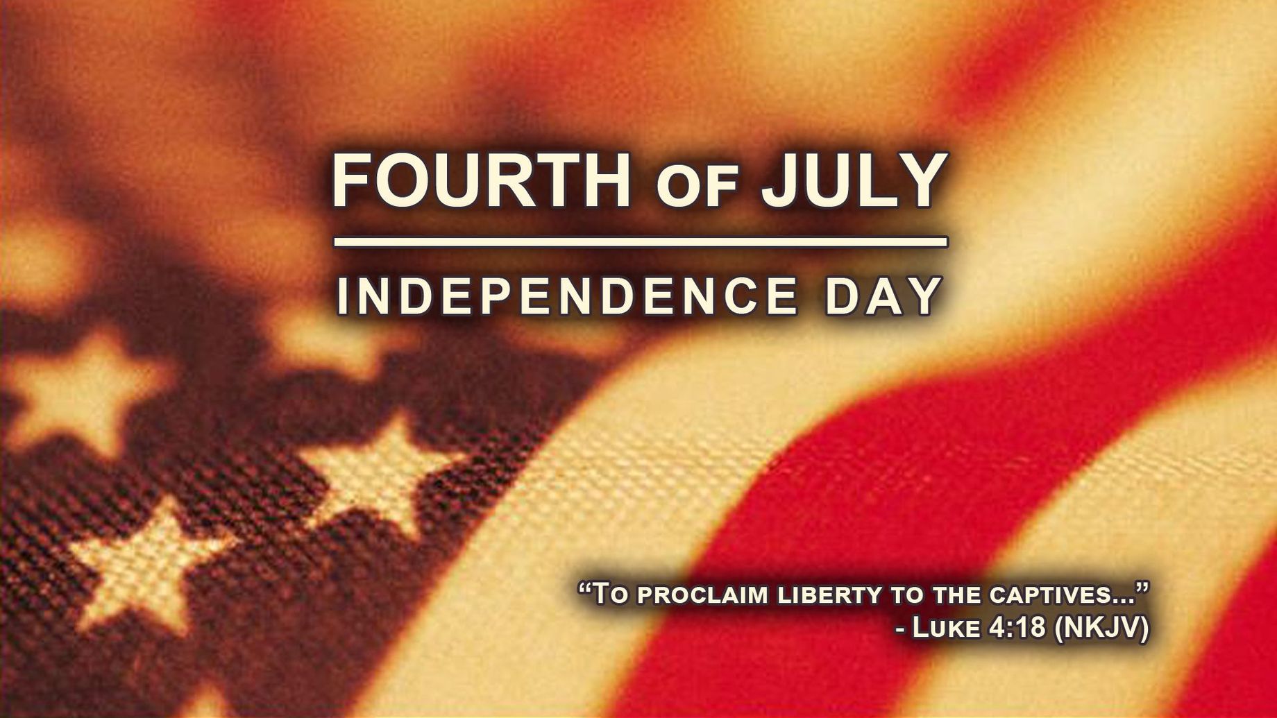 Independence Day Worship Service