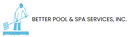 Better Pool & Spa Services, Inc.