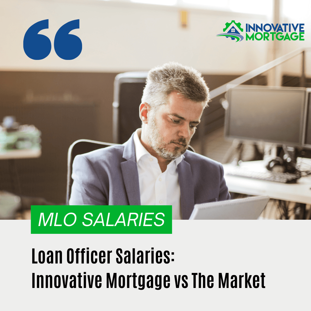 loan-officer-salaries-innovative-mortgage-vs-the-market