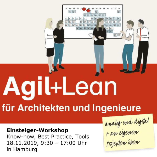 Agil + lean Einsteigerworkshop für Architekten und Ingenieure in Hamburg