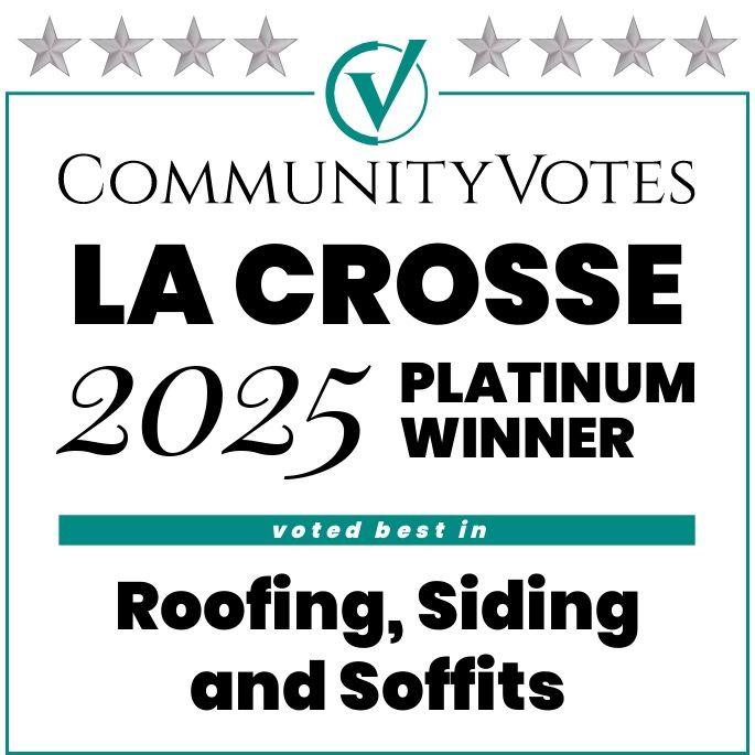 Community Votes La Crosse 2025 Platinum Winner, voted best in Roofing, Siding and Soffits, with a green and white design.
