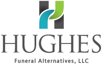 Hughes Funeral Alternatives, LLC
