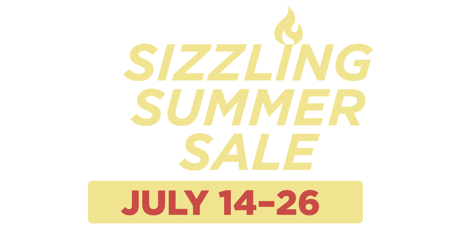 A sizzling summer sale is taking place from july 14-26.