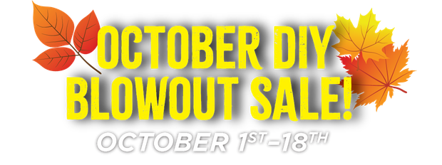 October DIY Blowout Sale