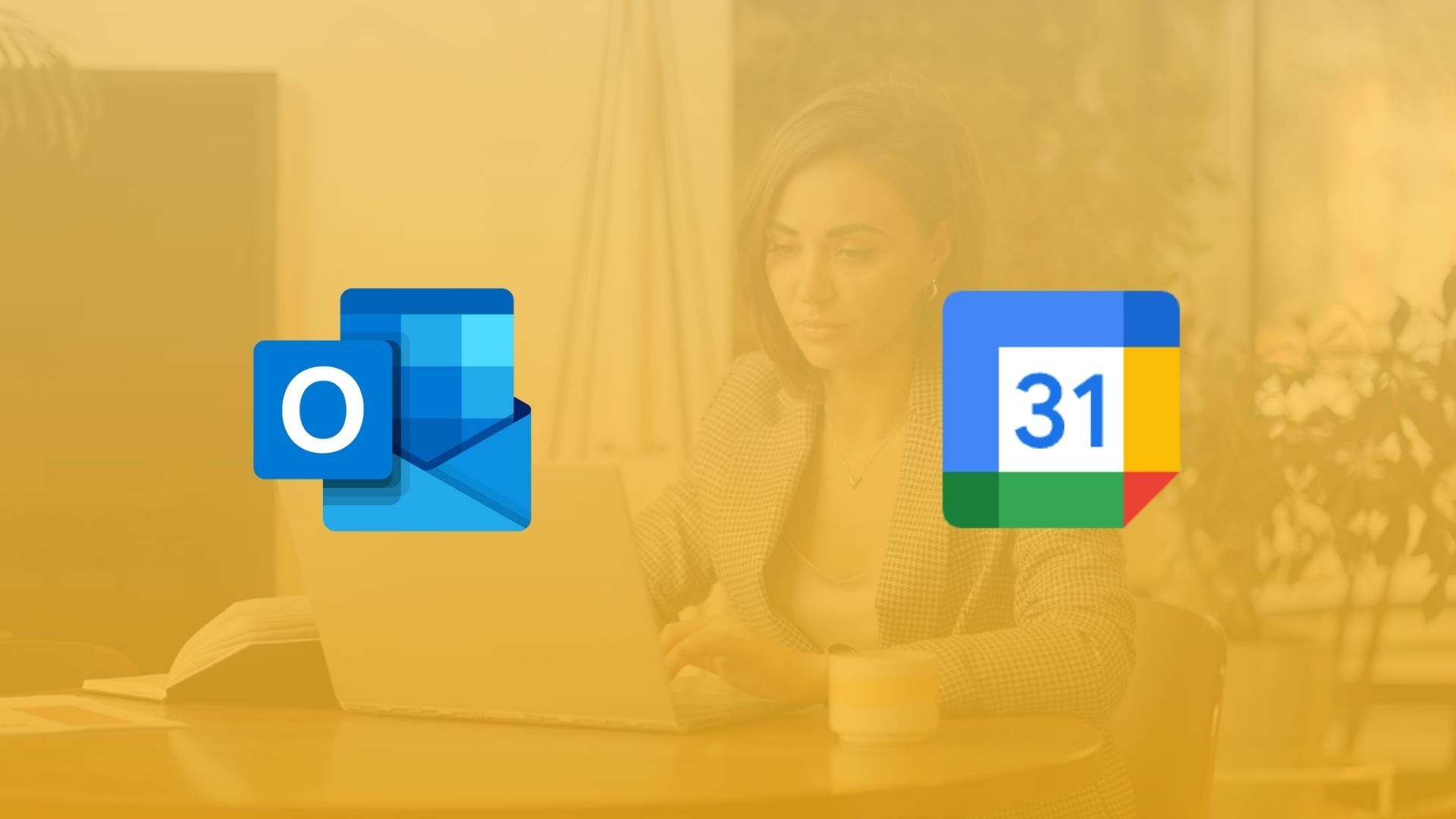 Woman working on laptop, with Microsoft Outlook and Google Calendar logos in view.