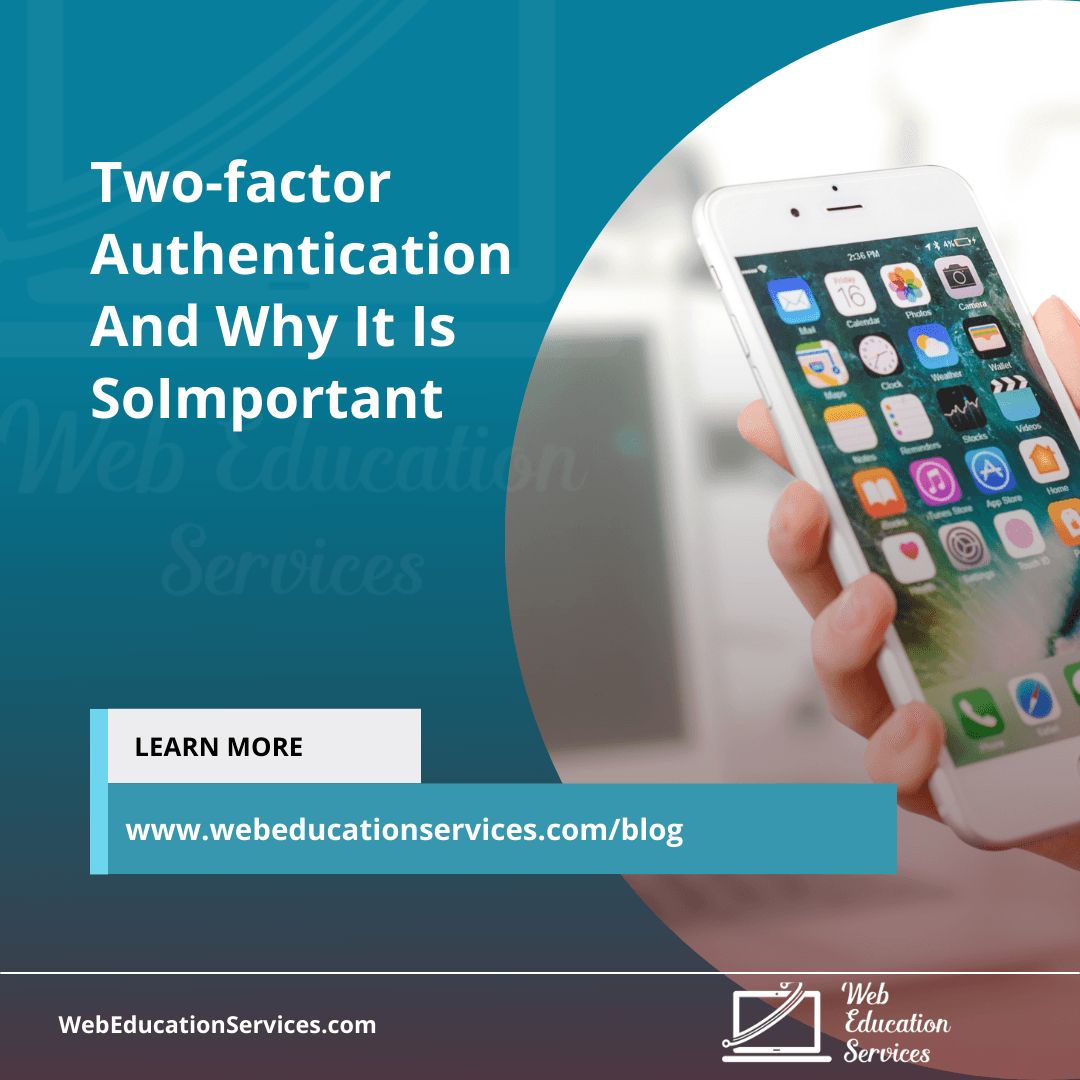 Two-factor authentication and why it is so important