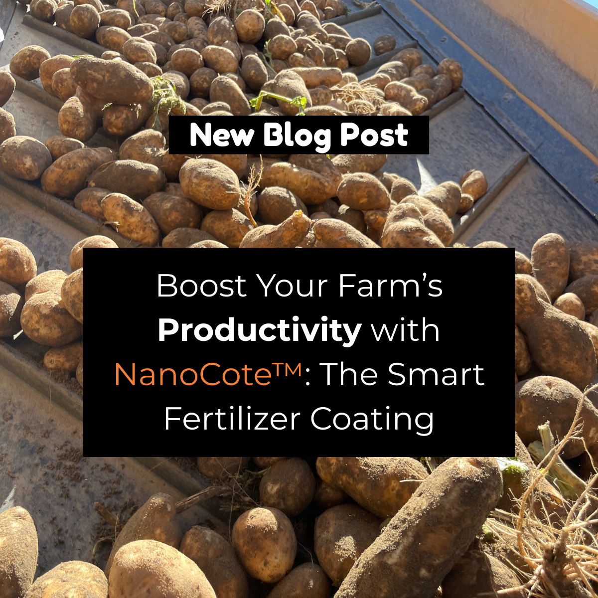 That’s where NanoCote™ by Nano-Yield comes in — a revolutionary fertilizer coating designed to help 