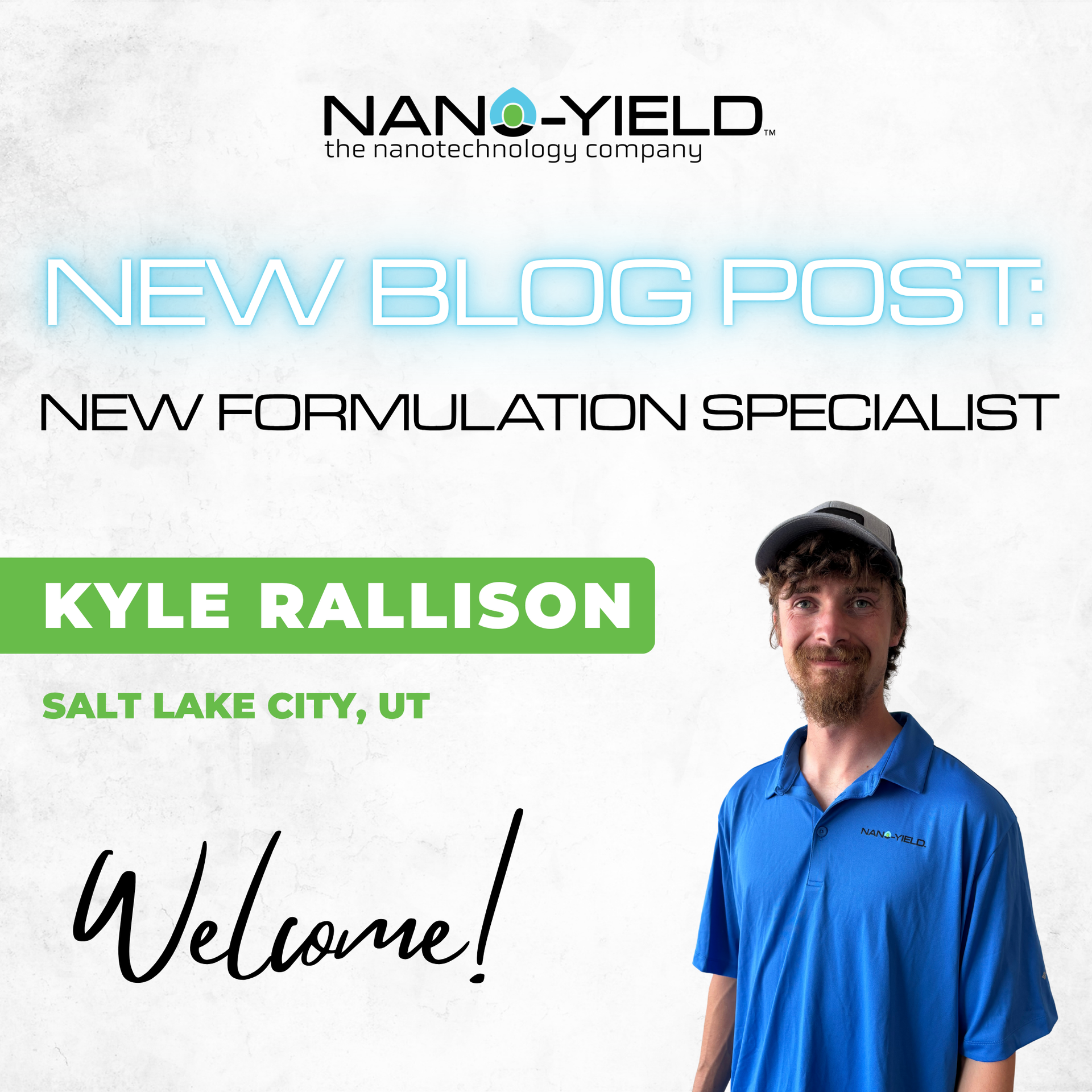 New Formulation Specialist - Kyle Rallison