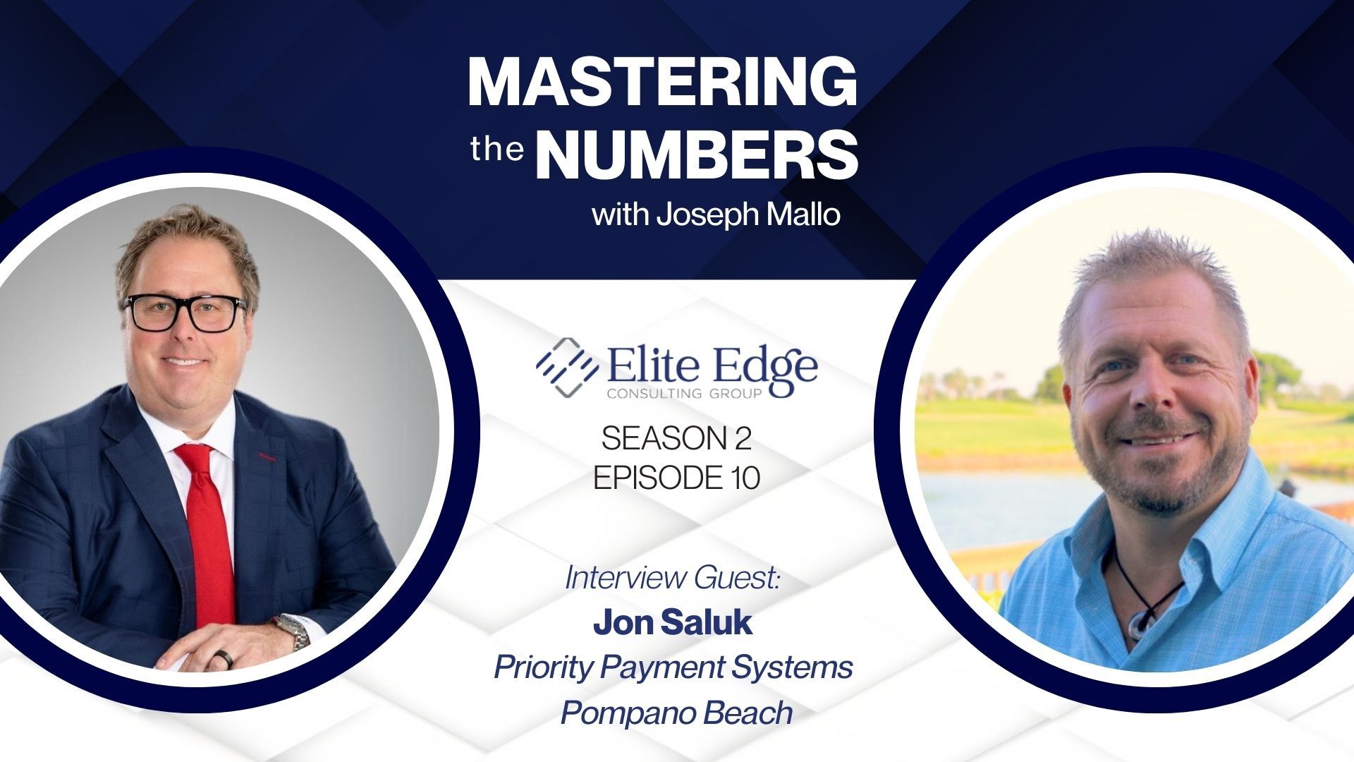 S2 Episode 10 | Jon Saluk of Priority Payment Systems Pompano Beach