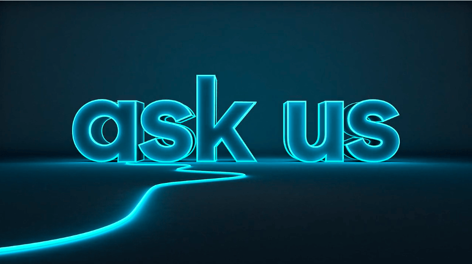 A neon sign that says ask us on a dark blue background