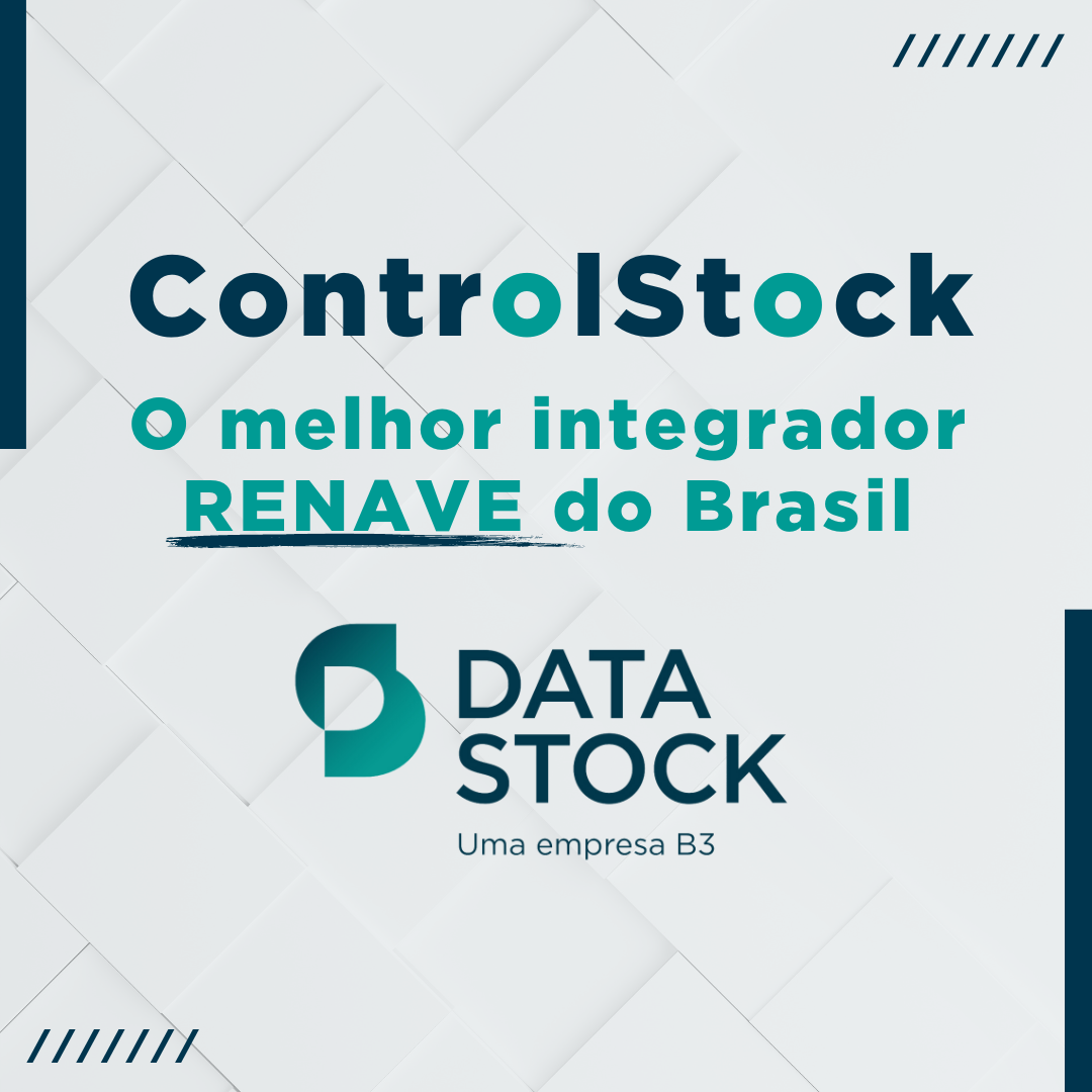 Descubra o Melhor Integrador RENAVE do Brasil com o ControlStock!