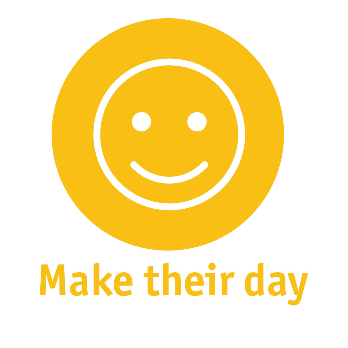 A yellow circle with a smiley face and the words make their day