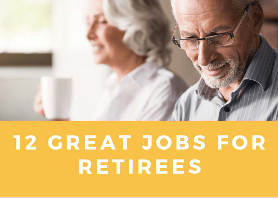 12 Great Jobs for Retirees