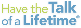 Have The Talk of a Lifetime Logo
