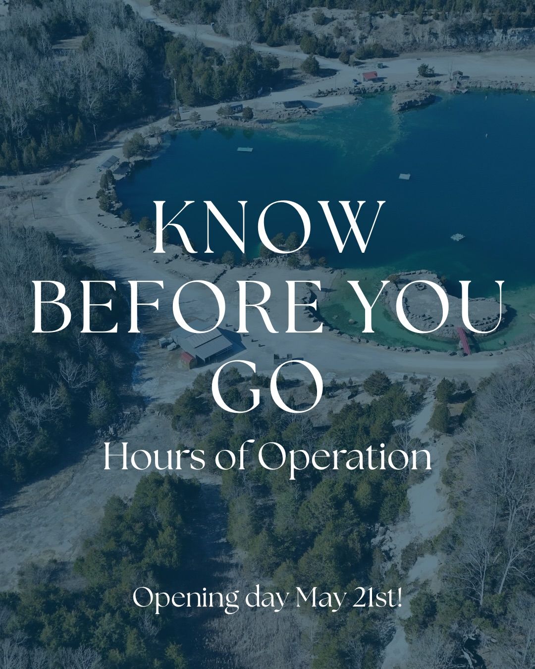 Blue aerial lagoon scene with text: “Know Before You Go,” “Hours of Operation,” and “Opening day May 21st!”