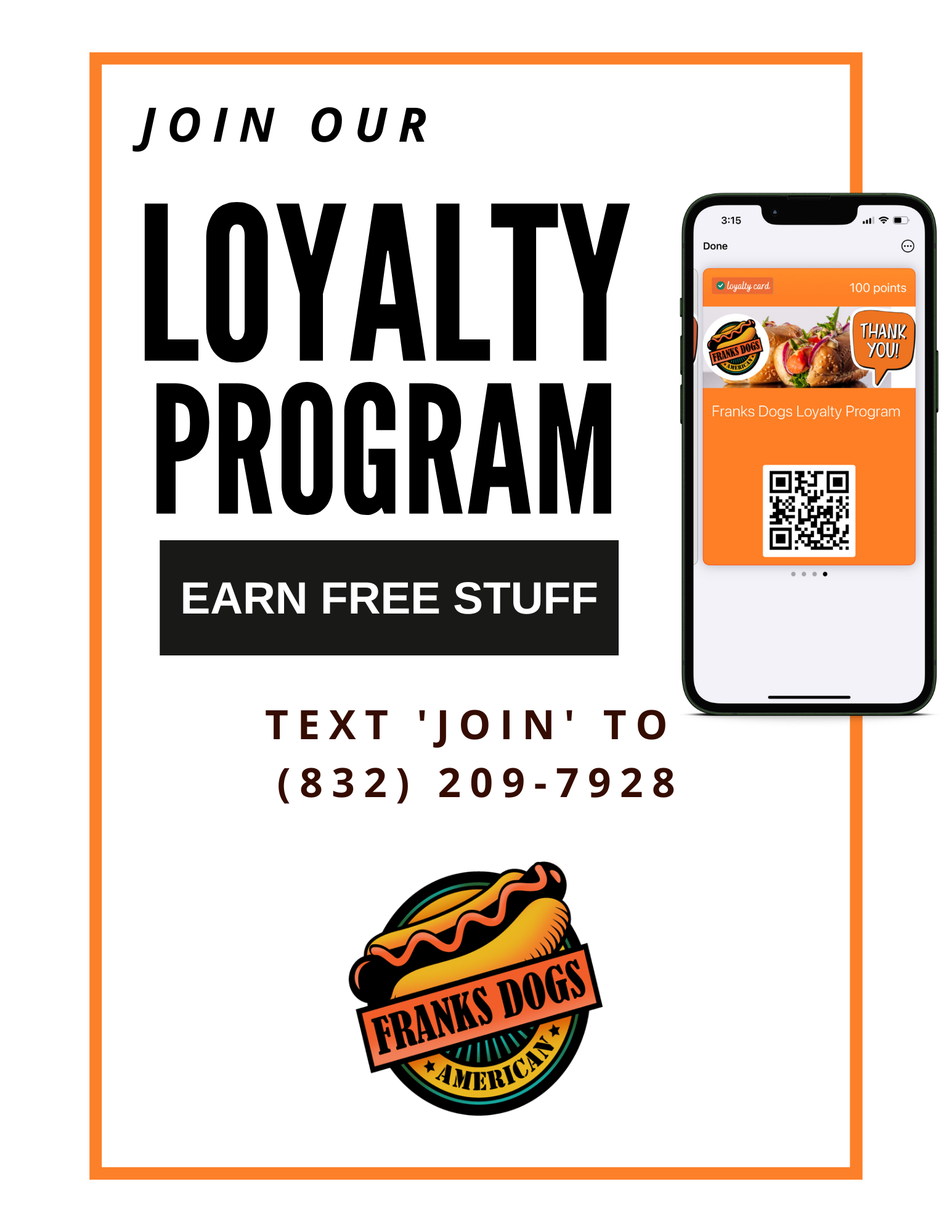 A poster for frank 's dogs loyalty program.