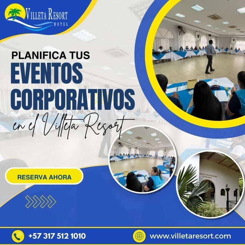 Anuncio de Villeta Resort que ofrece planificación de eventos corporativos, con detalles en azul y amarillo, mostrando los espacios para eventos e información de contacto.