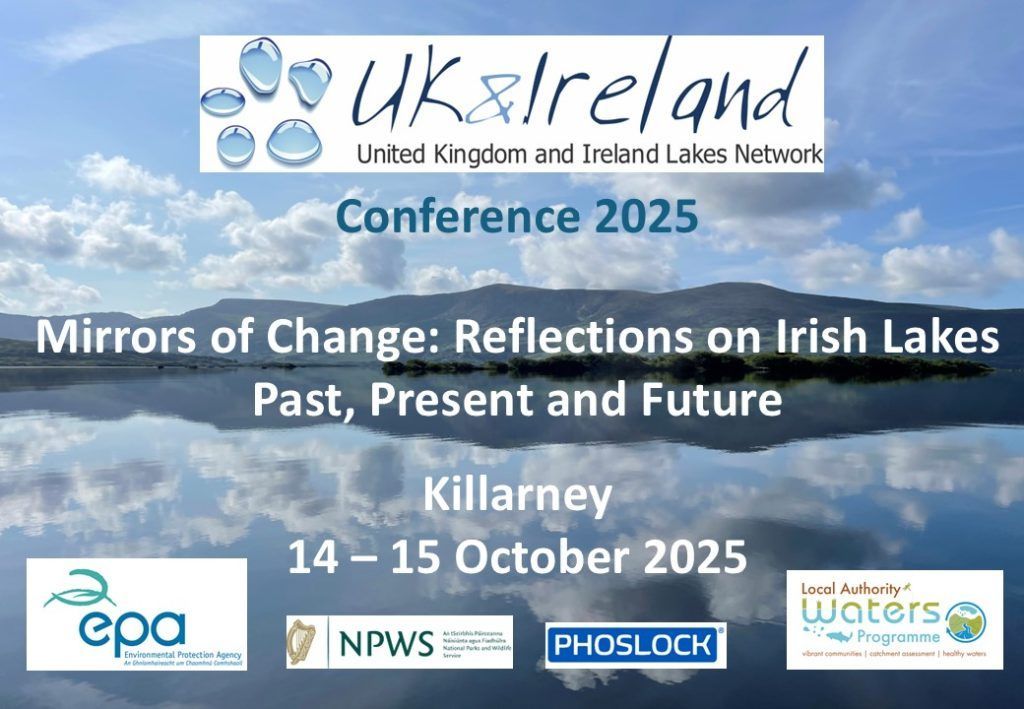 Conference poster: UK & Ireland Lakes Network, Killarney, Oct 14-15, 2025. Theme: Irish lakes past, present & future.